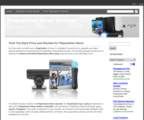 playstation-move-reviews.com: Find The Best Price and Review for Playstation Move
The Playstation Move is a revolutionary new motion controller by Sony. Find Best Price and Review for Sony Playstation Move