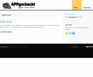 appgecheckt.de: appgecheckt.de - apps and more | die besten apps für smartphones und tablets
Hallo Welt!