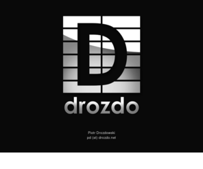 drozdo.com: drozdo
Usugi informatyczne, administracja serwerami, profesjonalny consulting, outsourcing IT