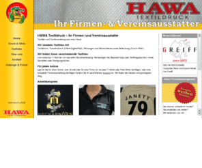 handwerkerverzeichnis.net: HAWA Textildruck | HAWA zieht mich an
Ihr Spezialist für Textildruck, Beflockung, Stickungen, Stickembleme, Bekleidung und Serviettendruck in Neckartailfingen