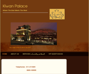 kiwanpalace.com: Kiwan Palace - Home
Telephones:  011-2110261                          0955-105555