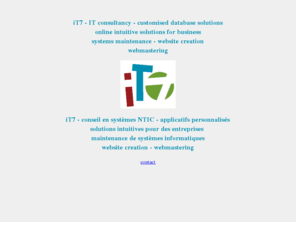 paris-computer-services.com: Paris Computer Services- iT7 - IT consultancy - customised database solutions - online intuitive solutions for business - systems maintenance - website creation - webmastering - conseil en systèmes NTIC - applicatifs personnalisés - solutions intuitives pour des entreprises - maintenance de systèmes informatiques - website creation - webmastering
