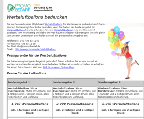 werbe-luft-ballons.de: Werbeluftballons bedrucken
Werbeluftballons zu sensationellen Preisen blitzschnell bedrucken lassen individuell mit Ihrem Motiv oder Firmenlogo. Kürzeste Lieferzeiten TOP Preis-Leistungsverhältnis.