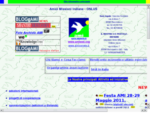amiweb.org: Amici Missioni Indiane
ONLUS : adozione internazionale, sponsorizzazioni, progetti di aiuto , adozione a distanza