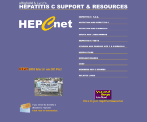 hepcnet.net: HepCnet, Hepatitis C information support and resources, Hep C support
Hepatitis C virus information and support for people suffering from Hepatitis C. We are here to support and offer compassion that can only come from the personal experiences of hundreds of other Hepatitis C victims