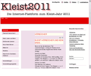 kleist2011.de: Kleist2011 - Internetportal zum Kleist-Jahr 2011
Kleist2011 - Internetportal zum Kleist-Jahr 2011