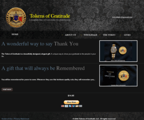 tokensofgratitude.com: Tokens of Gratitude
The Token of Gratitude is beautiful way to say thank you