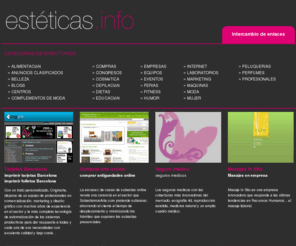 esteticas.info: Estéticas - Intercambio de enlaces
Estéticas, directorio de intermcabio de enlaces de páginas de belleza y estética