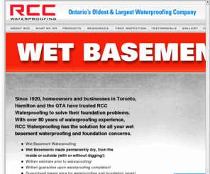 foundationrepairwinnipeg.com: RCC Waterproofing Toronto Wet Basement?
For over 80 years, Ontario has trusted RCC to solve their foundation problems.  We specialize in water-proofing residential, commercial and industrial structures.  RCC has the solution to all your foundation concerns.