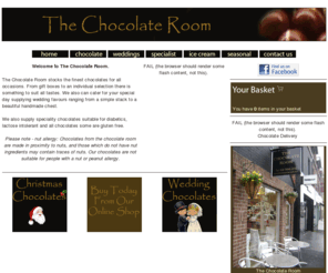 thechocolateroom.com: The Chocolate Room - chocolate shop belfast,hand made chocolates,northern ireland,belfast,online shop,truffles,cremes,nougats,liqurers, ice cream, wedding favours, online shop all at www.thechocolateroom.com index
Offering a wide range of luxury hand made chocolates thourghtout belfast and northern ireland. We offer chocolate delivery to the belfast area, you casn also visit our chocolate shop on the lisburn road belfast.