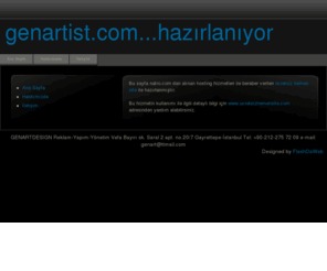 genartist.com: Ana Sayfa
Genart Design Reklamcılık-Istanbul... site yenileme çalışmaları ve yapım aşamasında.