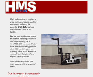 hmslift.ca: HMS Lift - Brute Lift Heavy Lifting Equipment
HMS Lift are the original developers of the Rigger Lift Truck in 1981. Now known as Brute Lift, they are high capacity fork lifts up to 200000 lbs with a small relative foot print, booms, used pneumatic and cushion lifts located in Ontario Canada. Number 1 Rigger truck manufacturer. brutelift.com, riggerlift.com