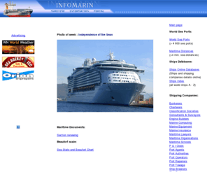 infomarin.info: Maritime Information Company - Shipping Directory - INFOMARIN
Maritime Information portal INFOMARIN: ships,ships database,shipping companies,ship owners,ship brokers,chartering,agency,shipchandlers,fleet,world ports,sea distances