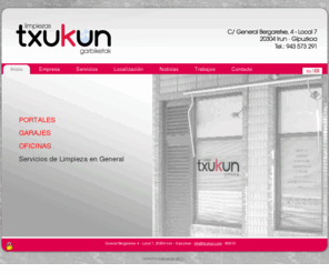 txukun.com: Txukun Servicios de Limpieza - Gereral Bergaretxe 4 - Local 7, 20304 Irún - Gipuzkoa - ©2011
Txukun Servicios de Limpieza