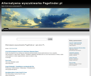 pagefinder.pl: Pagefinder.pl - Spis stron w domenie PL
Pagefinder.pl to spis stron w domenie PL - jest to autorski i seo friendly katalog stron. Zapraszamy.