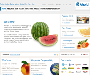 aholdusa.com: Ahold - international food retailer with supermarkets in the US and Europe
Ahold is an international group of quality supermarkets based in the United States and Europe. Also known as Royal Ahold (Koninklijke Ahold).