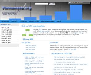 vietnamseo.org: Dich vu SEO, dịch vụ SEO, tư vấn chuyên nghiệp - Vietnam SEO
Dịch vụ SEO chuyên nghiệp. Là công ty SEO cung cấp dich vu tư vấn SEO, dich vu seo. Vietnam SEO cung cấp dịch vụ SEO  cho doanh nghiệp  và luôn đặt uy tín là hàng đầu. Nếu bạn thực sự cần hãy liên hệ Vietnam SEO