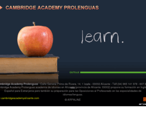 cambridgeacademyalicante.com: academia de idiomas alicante formacion en ingles provincia de alicante su preparacion oposicion
 Cambridge Academy Prolenguas academia de idiomas en Alicante (provincia de alicante, 03002), propone su formación en inglés y su preparación a oposiciones.