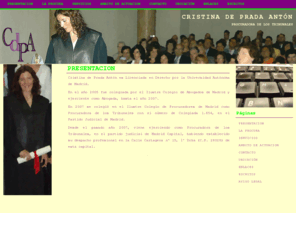 depradaprocuradoramadrid.com: Cristina de Prada Anton. Procuradora de los Tribunales de Madrid.
Procuradora de los Tribunales de Madrid.