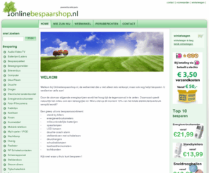 onlinebespaarshop.com: Onlinebespaarshop.nl helpt u besparen
Energiebesparende artikelen die vaak ook nog uw apparatuur beschermen. Wij verkopen onder andere producten van Go Green, Brennenstuhl en Konig.