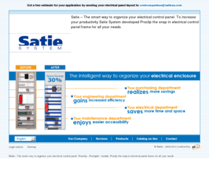 satie-system.com: Electrical Control Panel Frame  Smart way to organize your electrical enclosure | Satie-System.com
Satie - The smart way to organize your electrical enclosure. To increase your productivity, Satie developped Proclip, the electrical panel frame for all your needs.