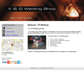 vandgweldingshop.com: Welding Baytown, TX - V & G Welding Shop 281-422-2405
V & G Welding Shop provides Welding, Pipe - structural - fabrication to Baytown, TX. Call 281-422-2405.