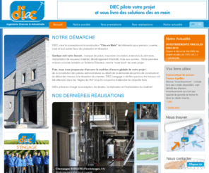 diec-ingenierie.fr: DIEC - Ingénierie Vinicole & Industrielle
Conception et construction « clés en main » de bâtiments vinicoles pour pressoir, cuverie, cave et tous autres lieux de production et réception.