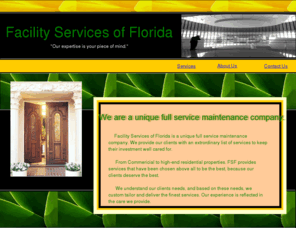 facilityservicesofflorida.com: Florida Services of Florida
We provide Commericial and residential properites all kinds of services to save 
		them time and money.