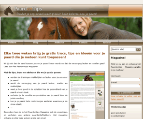 paardentipsmail.com: Gratis paarden tips voor paard en pony liefhebber | PaardenTips
Paardentips Magazine - een rijke bron van informatie - elke twee weken gratis in je mailbox.