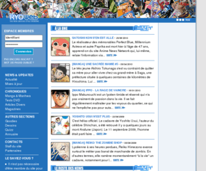 the-ryoweb.com: RYOWEB - ''Comprigéééé !''
Toute l'actualité manga et DVD, des chroniques, des tests et des articles