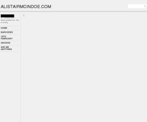alistairmcindoe.com: alistairmcindoe.com
Rarely updated now. This is my blog.