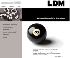 ld-mohring.de: LDM Werbeagentur Neu-Ulm  -  Webdesign | Webservice | Webhosting | Webshop-System InstantSHOP | DTP
LDM Werbeagentur ist Ihr kompetenter Marketing-Dienstleister rund um das Print, Web und Promotion.