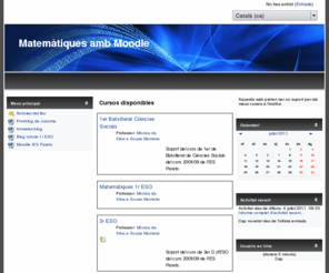 totmates.net: Matemàtiques amb Moodle
 Aquesta web preten ser un suport per als meus cursos a l'institut. 