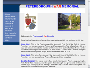 pboro-memorial.com: Peterborough War Memorial
Peterborough war memorial, First and Second World War rolls of honour, plus related information.