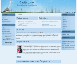 caplja-debelak.com: Športna oprema | Čaplja d.o.o.
Trgovina z športno opremo Čaplja d.o.o.
Juvanje 2a,3333 Ljubno ob Savinji.