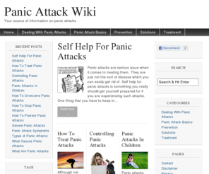 panicattackwiki.com: Panic Attack Wiki
Panic attack wiki provides free advice on panic attacks, ways to prevent them and how to live with panic attacks