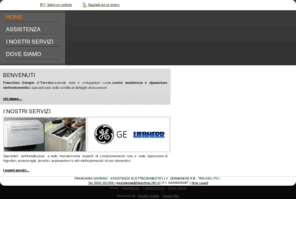 riparazioneelettrodomesticifranchino.com: Franchino Giorgio - Centro assistenza elettrodomestici - Treviso - Assistenza - Visual Site
Franchino Giorgio è un centro assistenza e riparazione elettrodomestici di Treviso, rivenditore di accessori e ricambi General Eletric e Liebherr.