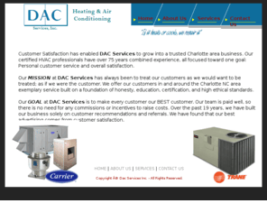 dacservicesinc.com: Charlotte NC | AC and Heat Repair | Heating & Air Conditioning | DAC Services.
We provide heat and ac repair