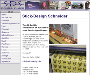 stick-design.info: Stick-Design Schneider

Stickerei aller Art, wir besticken T-Shirts, Sweat-Shirts, Polo-Shirts, Caps und Aufnäher