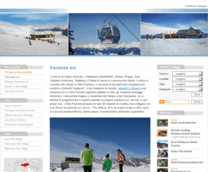 vacanza-sci.info: Vacanza sci
Vacanza sci  - nelle stupende località sciistiche in Trentino Alto Adige Italia