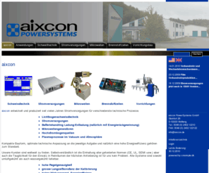 aixcon-power.com: Hochleistungsstromversorgungen und Schweisstechnik - aixcon
aixcon bietet high tech Stromversorgungen für verschiedensten Anwendungen