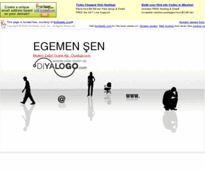 egemensen.com: Egemen Şen - Diyalogo.com
