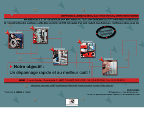 mdmo-machinesoutils.com: MDMO - Maintenance reconstruction mise en conformité sur machines outils, Thouaré sur Loire (44) département 44
MDMO signifie Maintenance Dufrou Machine Outil. MDMO est spécialisé dans le dépannage, la mise aux normes, et la reconstruction de machines outils. Elle se situe près de Nantes, à Thouaré.