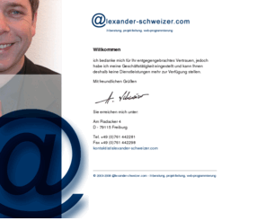 alexander-schweizer.com: Alexander Schweizer - it-beratung, projektleitung, web-programmierung
@lexander-Schweizer.com - it-beratung, projektleitung, web-programmierung - bietet Ihnen Qualitätsdienstleistungen auf höchstem Niveau