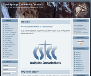 csccog.org: Coral Springs Community Church
A Caring Church Family in Coral Springs We are a non-denominational, Christ-centered, Bible-believing church. We are a diverse group of people from various backgrounds with one common bond: a faith