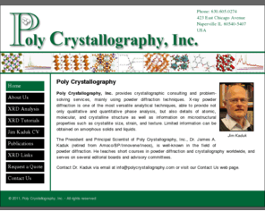 polycrystallography.com: Poly Crystallography, Inc.
Poly Crystallography, Inc. provides crystallographic consulting and problem-solving analytical services, mainly using x-ray powder diffraction techniques.