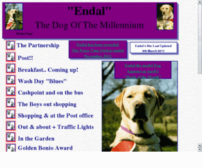 endal.co.uk: Millennium Dog Endal
Allen Parton, Endal, Top dog, Cashpoint Dog, Hero Dog, ATM Dog, PDSA Gold medal, Allen and Endal, Endal and Allen