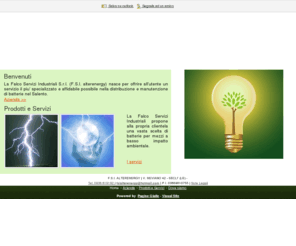 energiealternativefsi.com: FSI Energia Alternativa - Commercio Componenti Veicoli Elettrici - Seclì - Lecce - Visual Site
La FSI Energia Alternativa opera a livello nazionale nel campo delle energie alternative, con particolare attenzione al risparmio energetico.