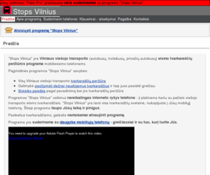 stops.mobi: Pradžia | Stops Vilnius
Vilniaus viešojo transporto eismo tvarkaraščių peržiūros programa mobiliesiems telefonams.