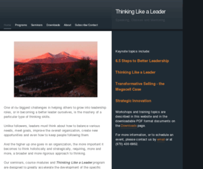 thinkinglikealeader.com: Thinking Like a Leader
Thinking Like a Leader - enhancing the thinking and influence skills of leaders